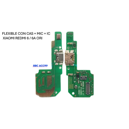 FLEXIBLE CON CAS + MIC + IC XIAOMI REDMI 6 / 6A ORI