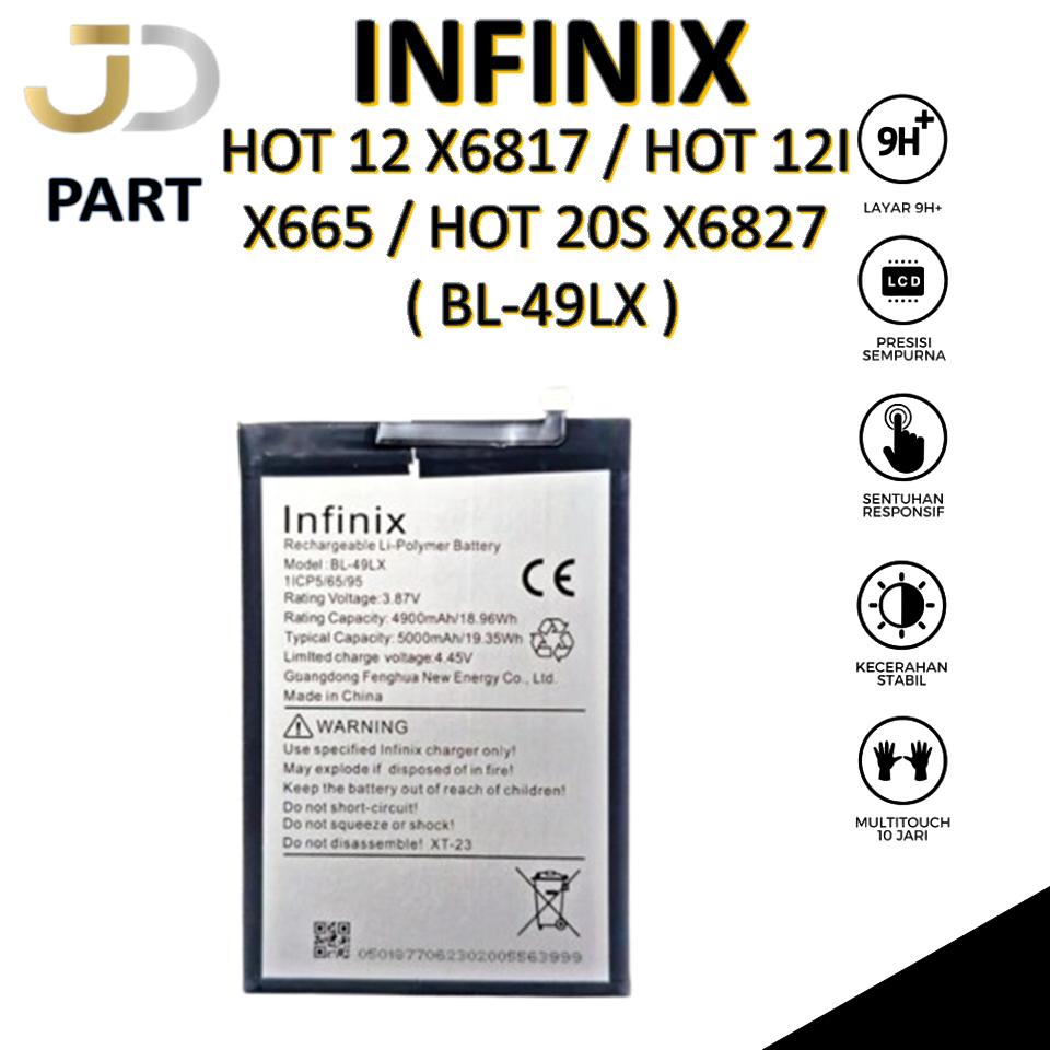 BATERAI INFINIX BL-49LX INFINIX HOT 12 X6817 / HOT 12I X665 / HOT 20S X6827   Batre Batrai Baterai O