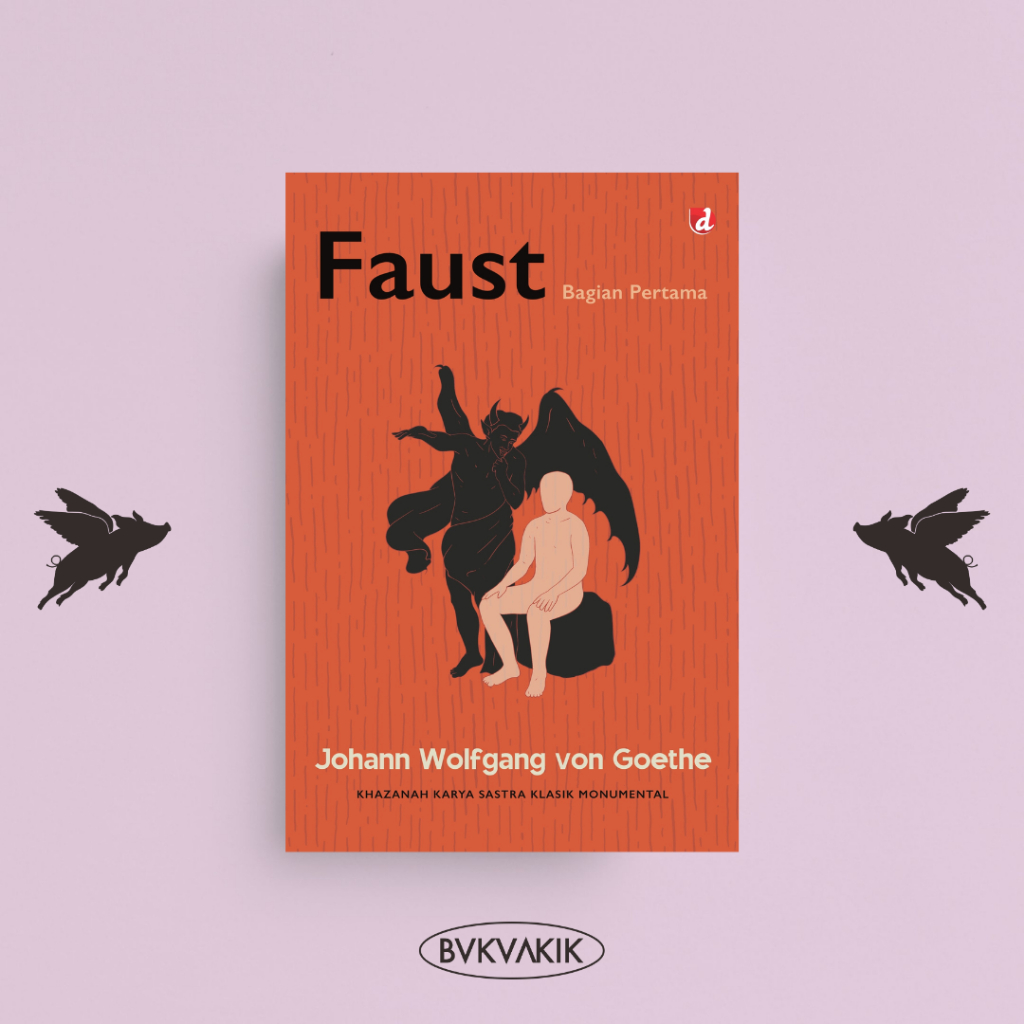 Faust; Bagian Pertama - Johann Wolfgang von Goethe