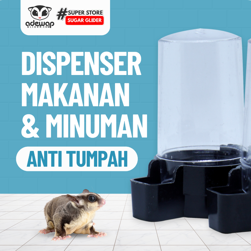 ADEWAP GLIDER Dispenser Tempat Minum Makan Sugar Glider
