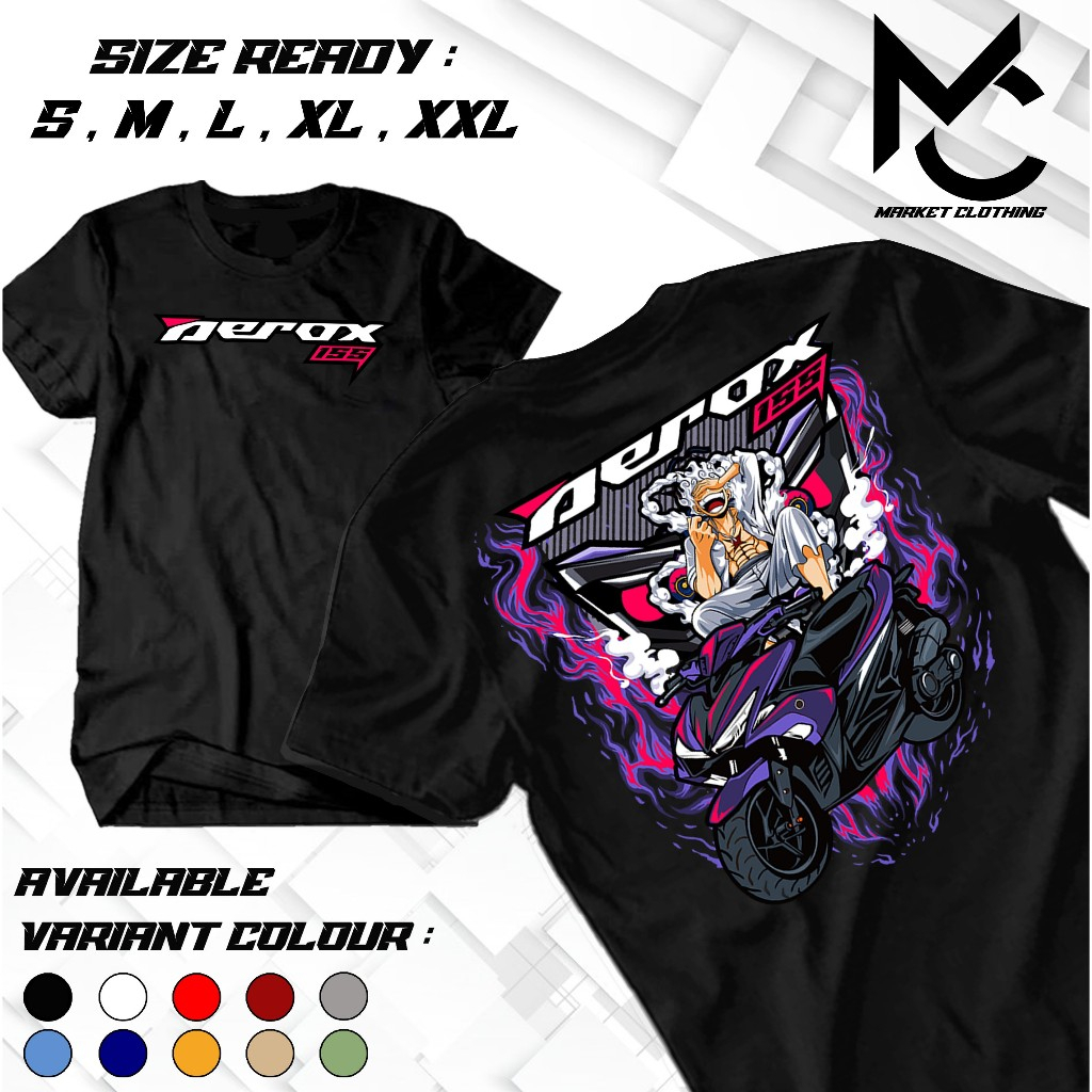 MC T-SHIRT - Kaos Otomotif Motor Aerox 155 motif luffy - Baju Aerox 155 - Kaos Yamaha Aerox - Cocok 