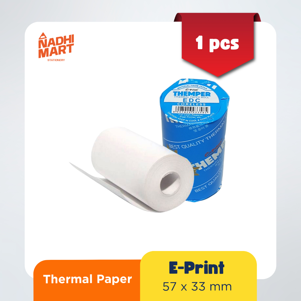 

THERMAL PAPER EPRINT / THERMAL PAPER EDC 57 X 33 / KERTAS STRUK / PAPER ROL