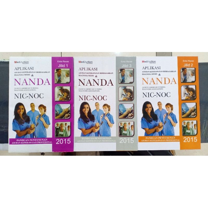 TERBAIK PAKET 3 APLIKASI ASUHAN KEPERAWATAN BERDASARKAN DIAGNOSIS NANDA NIC NOC 2015