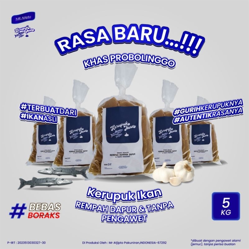 

Kerupuk Ikan Khas Probolinggo Mr Atjipto perlu di goreng 5 Kg