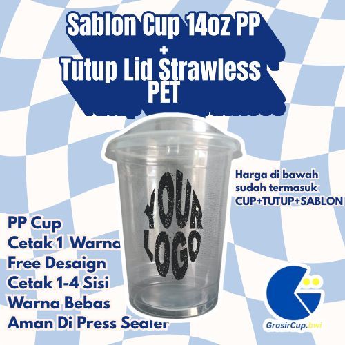 Sablon Cup 14oz datar Merk sap+ Tutup LID Strawless Merk sippy PET - Min Order 300pcs Anti Tumpah