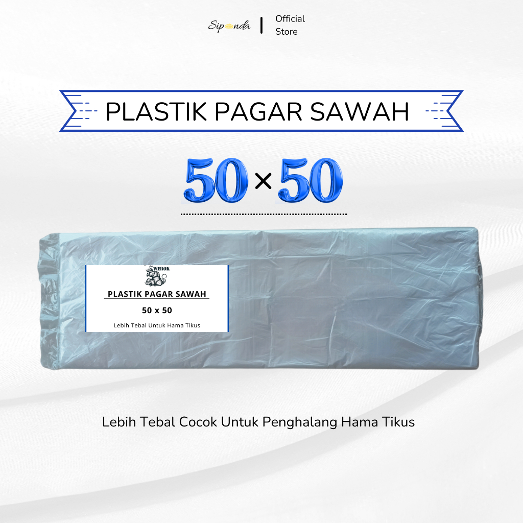 PLASTIK PAGAR SAWAH Cap WEROK TINGGI 50CM PANJANG 50 METER SAWAH ANTI TIKUS