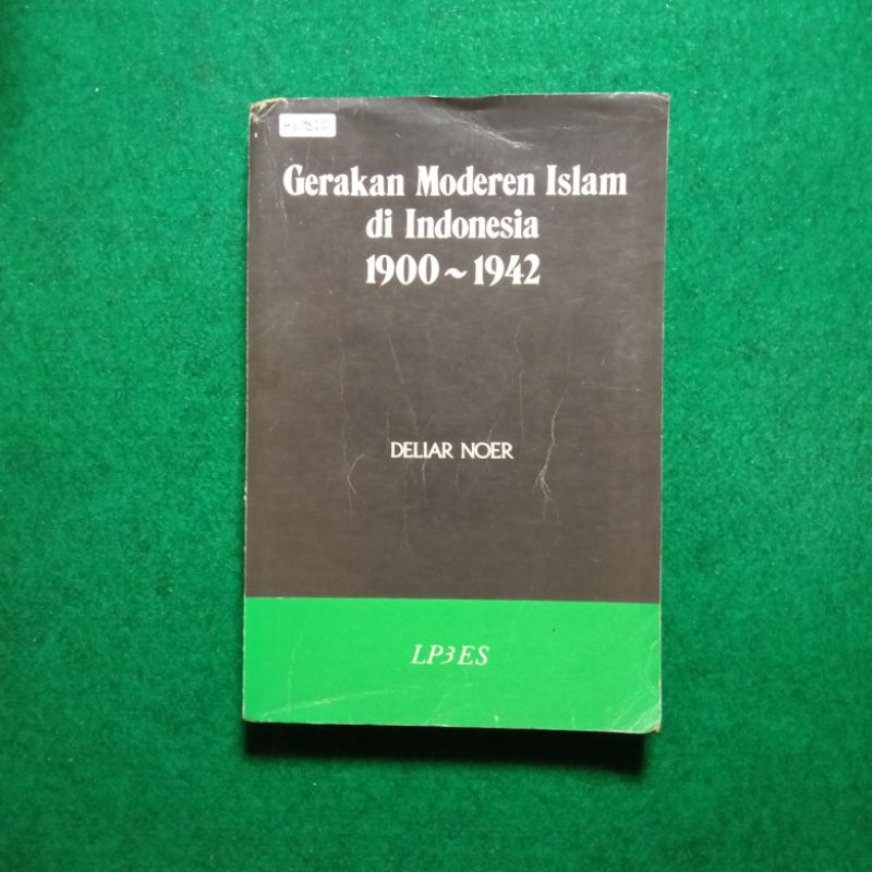 ORIGINAL Buku Gerakan Moderen Islam di Indonesia 1900-1942 - Deliar Noer