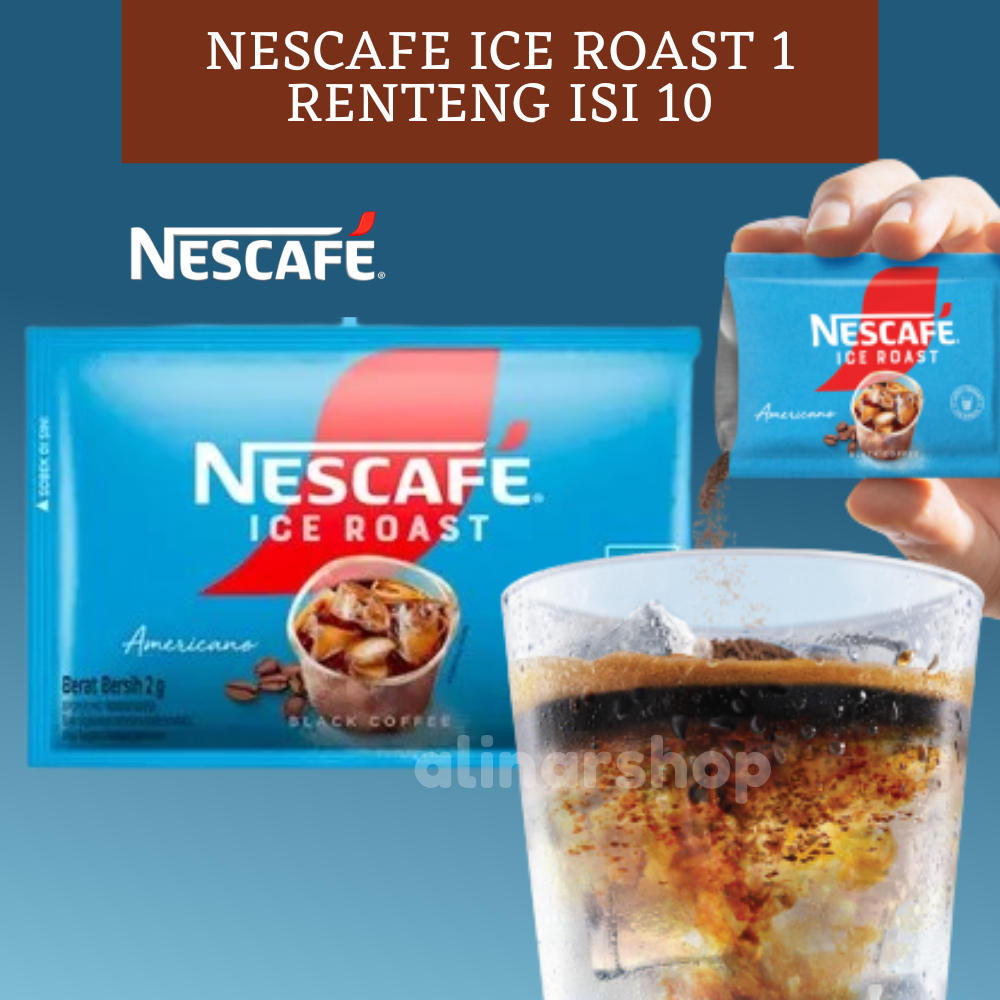 

NESCAFE ICE ROAST / AMERICANO ALA CAFE 1 Renteng isi 10 Pcs 10 x 2Gr