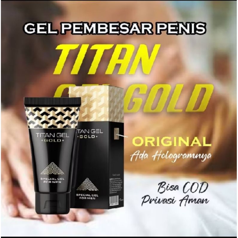 T1TAN GEL GOLD AMPUH PEMBESAR Mr p paling Ampuh sudah BPOM Aman Herbal Pembesar