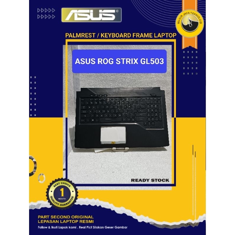 Palmrest Keyboard Frame Top Case Asus ROG Strix GL503GE GL503VD GL503VS GL503VM  Gambling Mulus