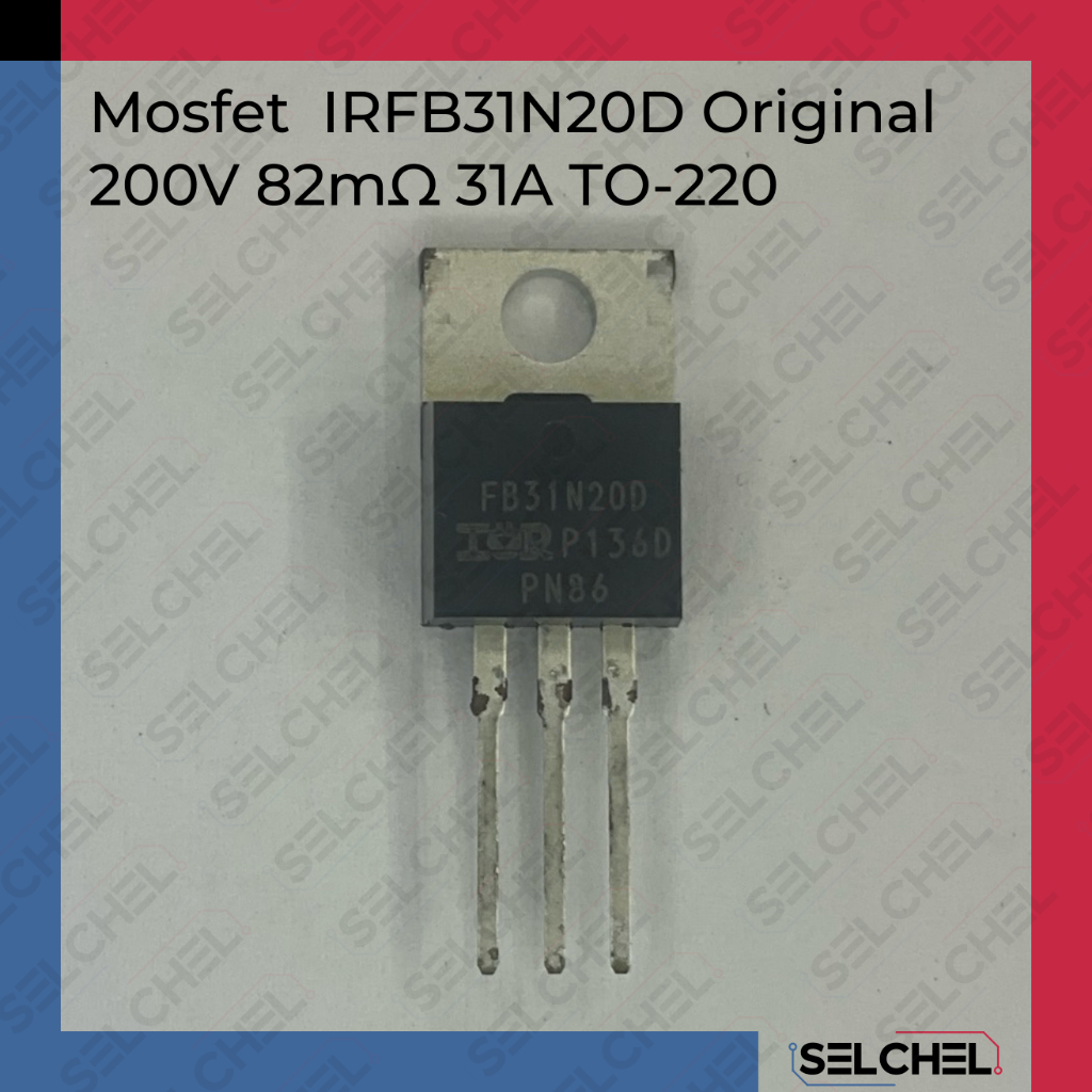 MOSFET IRFB31N20D 200V 31A TO-220 Original Kualitas Tinggi