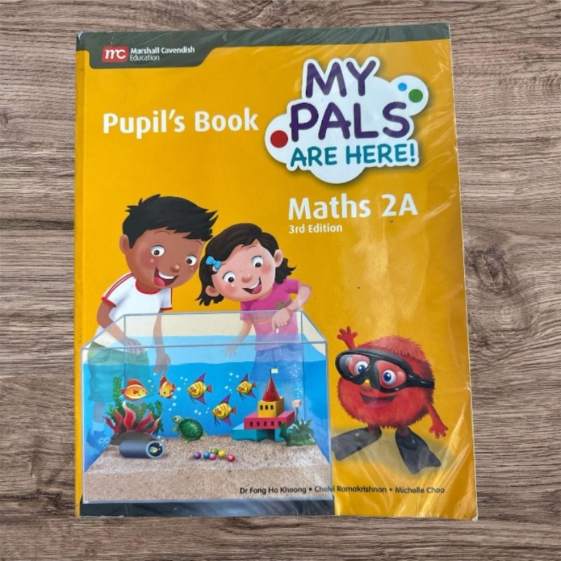 MY PALS BOOK / MATH BOOK / BUKU MATEMATIKA /PUPIL'S BOOK MY PALS 2A