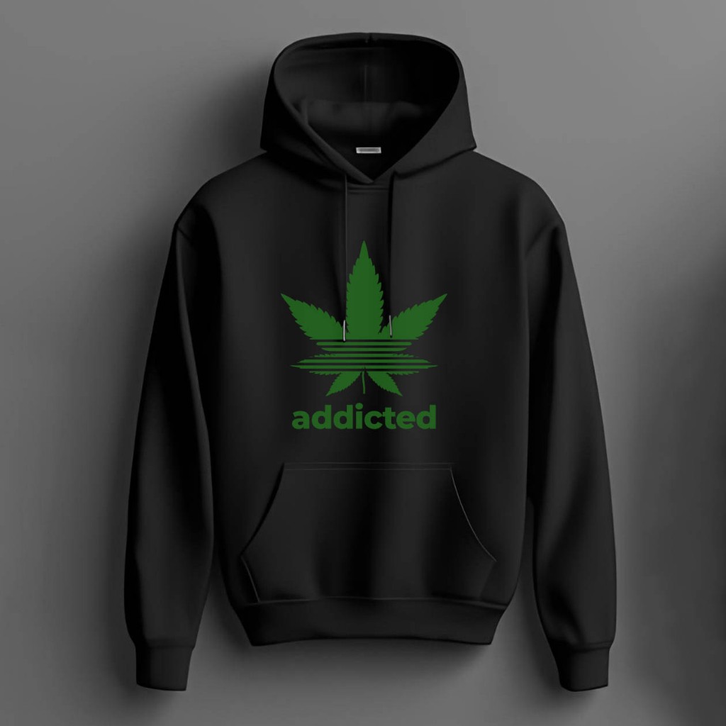 HOODIE Sweater Addicted Marijuana Canabis Extraordinary Fleece Sweater Premium