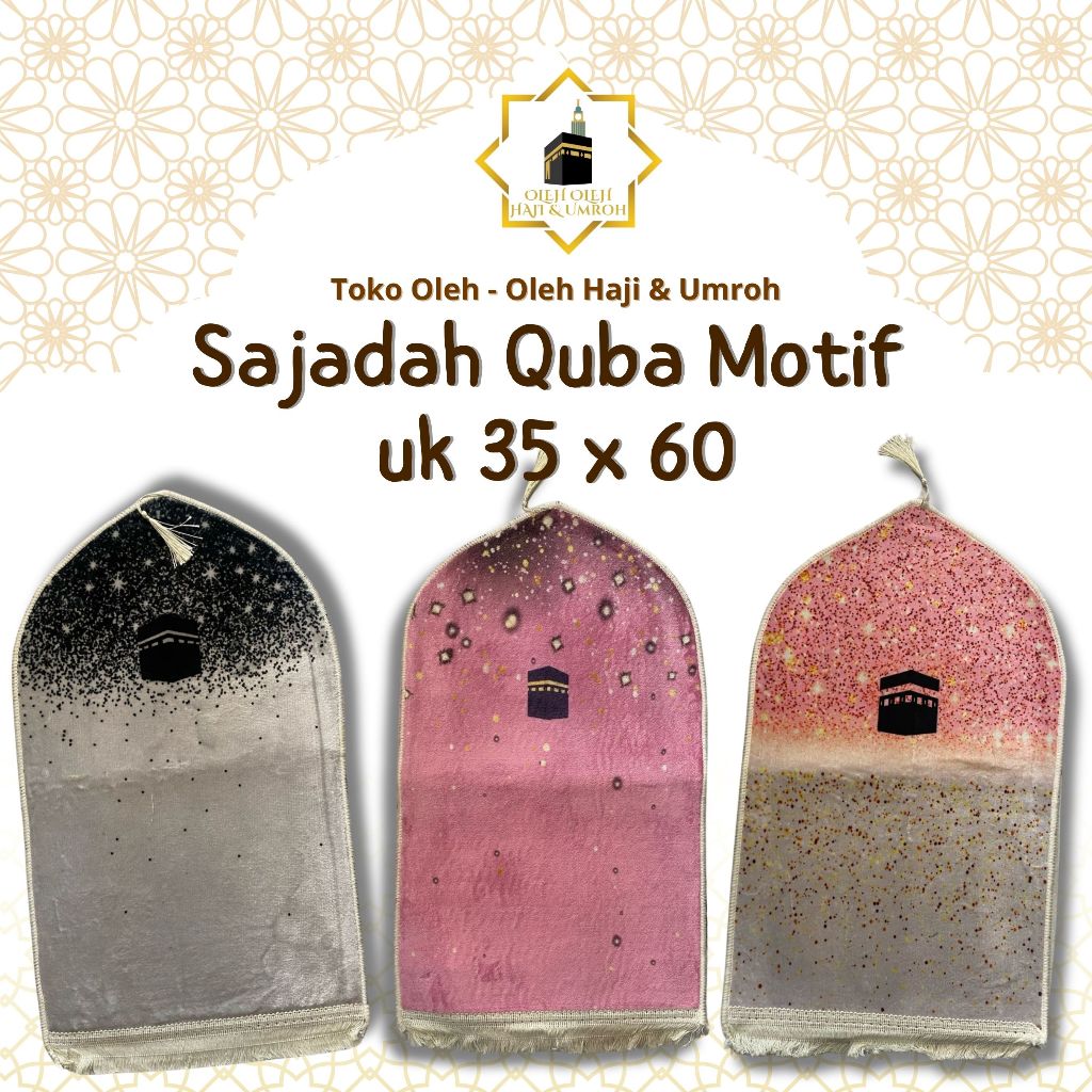 SAJADAH QUBA MOTIF UKURAN 35 X 60 ( RANDOM ) SAJADAH QUBA KEPALA SAJADAH QUBA MINI SAJADAH KUBA PREM