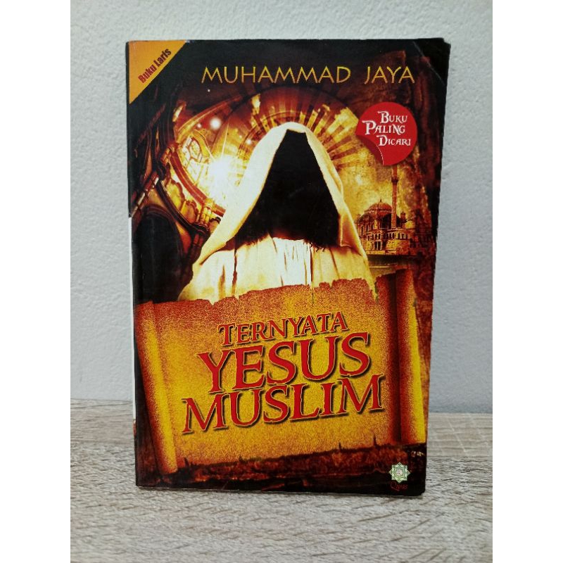 Buku Agama Islam Ternyata Yesus Muslim Original Preloved