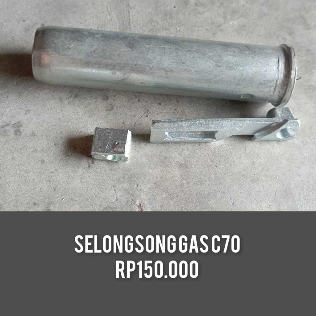 selongsong gas c70 selonsong gas dalam c70