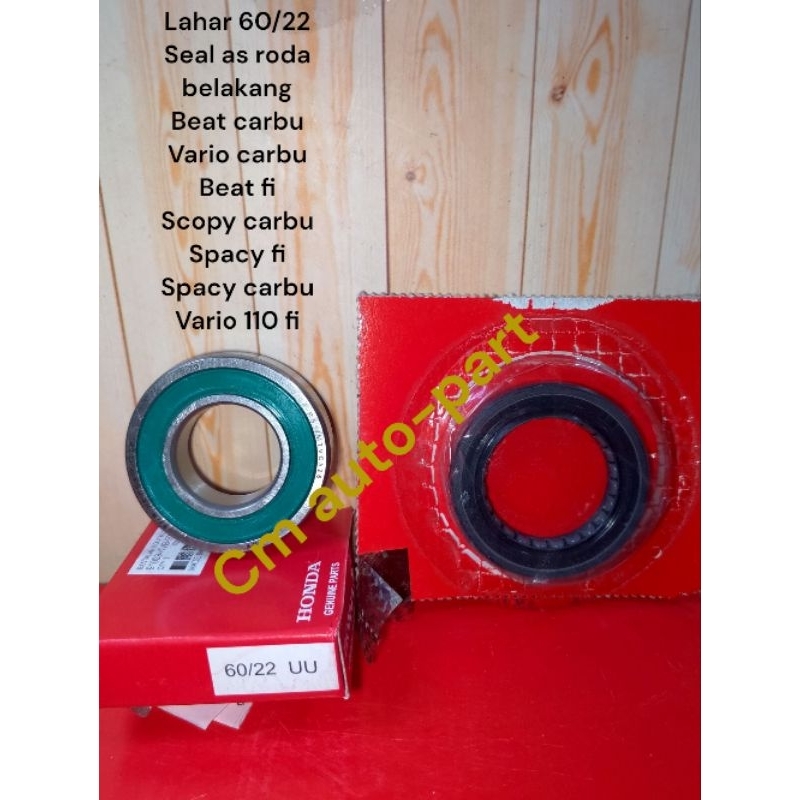 PAKET LAHAR RODA BELAKANG 60/22 DAN SEAL AS RODA BELAKANG HONDA BEAT CARBU VARIO 110 FI