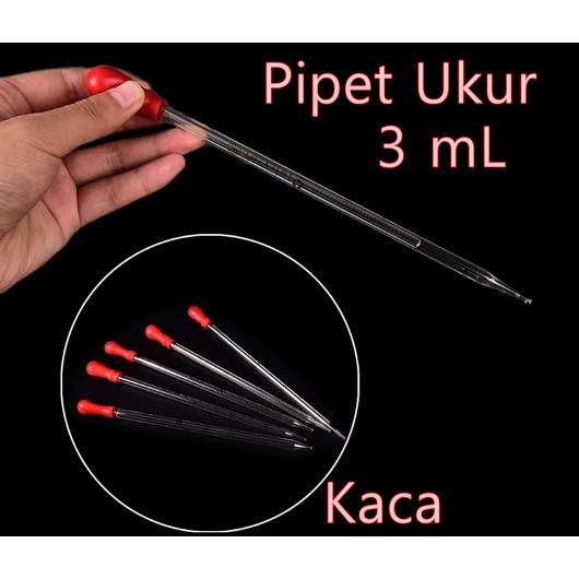 Pipet Ukur 3 ML / Maat Pipet Kaca / Drop Pipet Dengan Bulb Karet / Dropper Pipette 3 mL Kaca