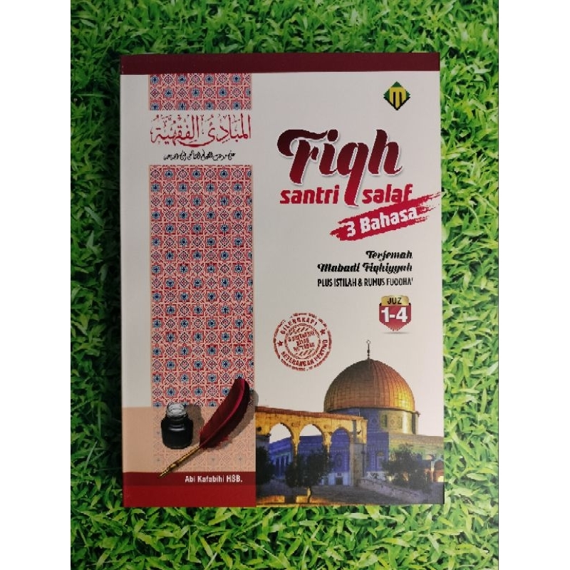 Original Fiqh Santri Salaf 3 Bahasa | Terjemah Mabadi Fiqhiyyah Juz 1 - 4 | Plus Istilah & Rumus Fuq