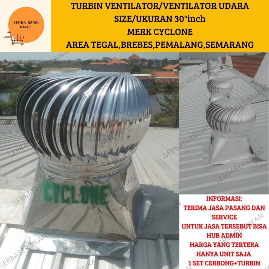 TURBIN VENTILATOR CYCLONE SIZE 30"inch VENTILATOR UDARA PANAS