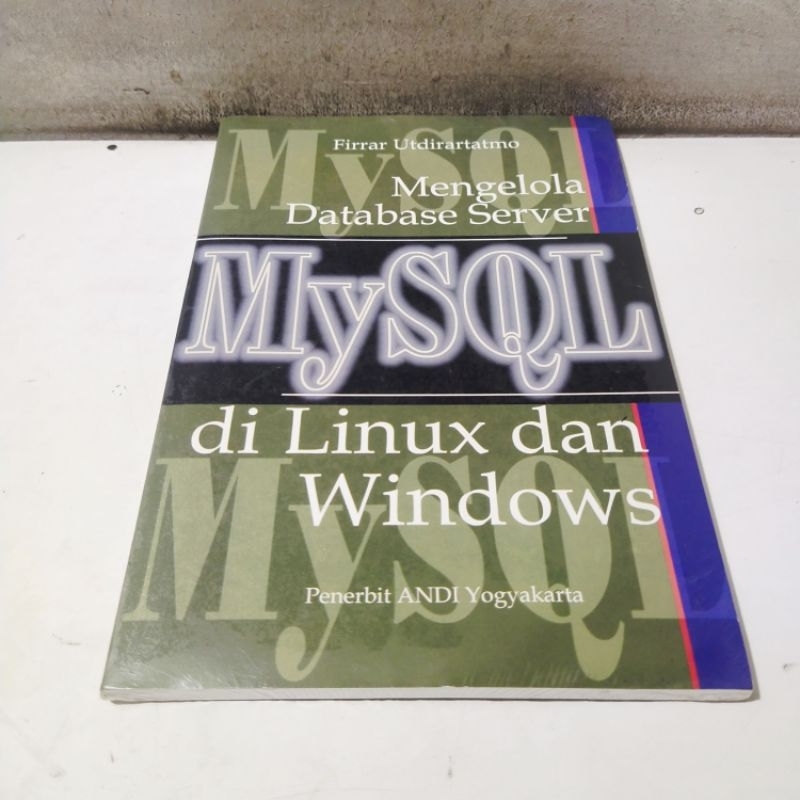 Buku Mengelola Database Server MySQL di Linux dan Windows
