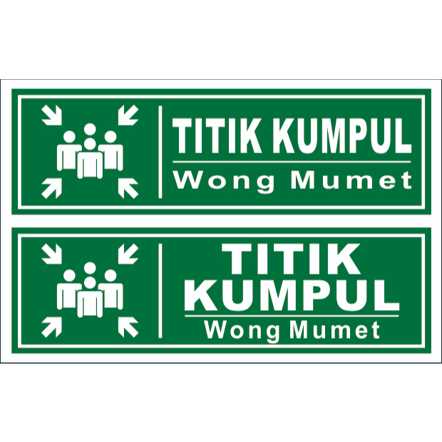 

STIKER VINYL TITIK KUMPUL ASSEMBLY POINT JALUR EVAKUASI K3