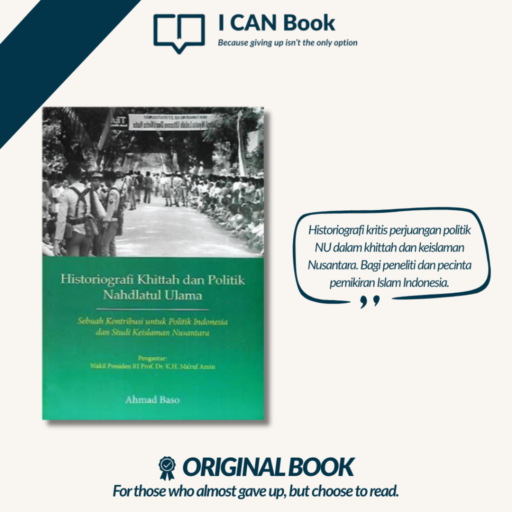 Historiografi Khittah & Politik NU – Ahmad Baso | I CAN Book