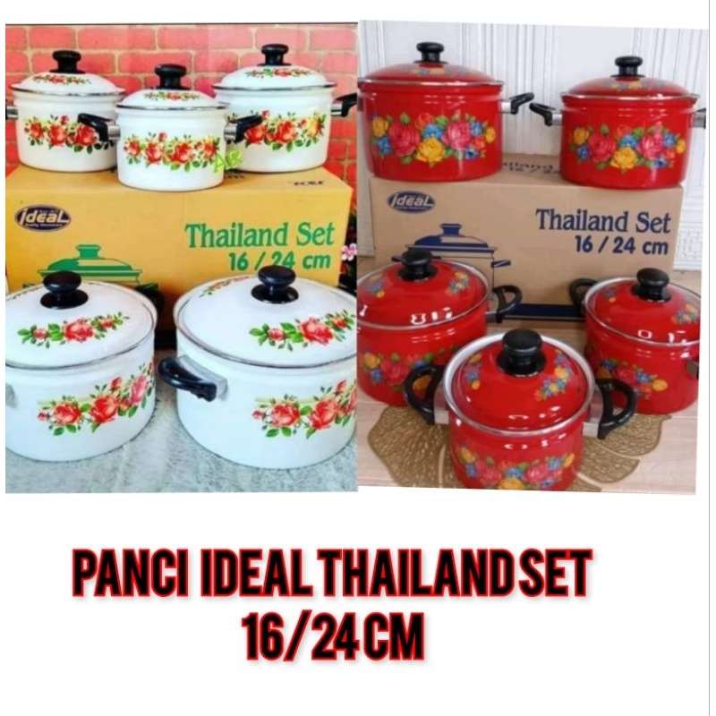 PANCI SET ENAMEL IDEAL / THAILAND SET IDEAL 16/24 CM