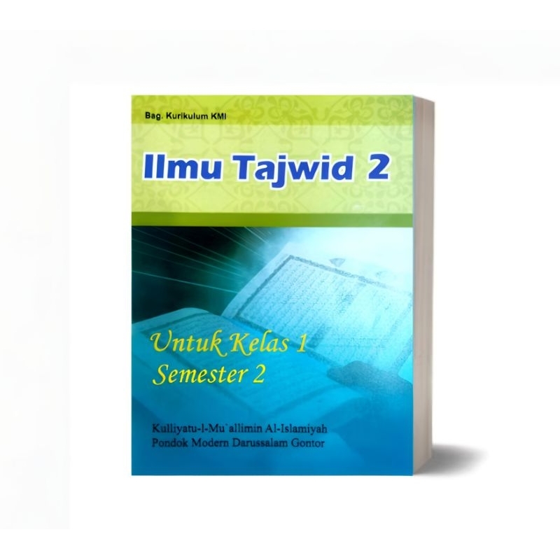 KMI 1 : Ilmu Tajwid 2 Kelas 1 KMI Gontor