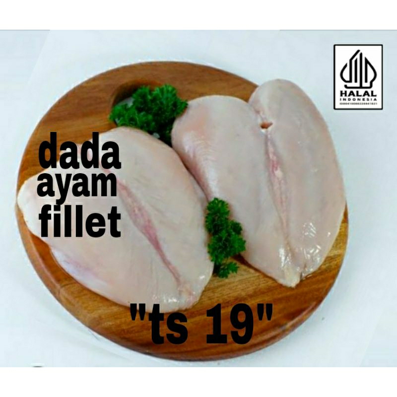 

dada ayam fillet/boneles