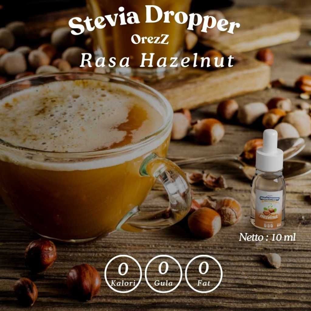 

OREZZ Stevia Dropper Tetes SUGAR FREE rasa Hazelnut Natural Sweetener 10 ML ramah diabetes diet keto