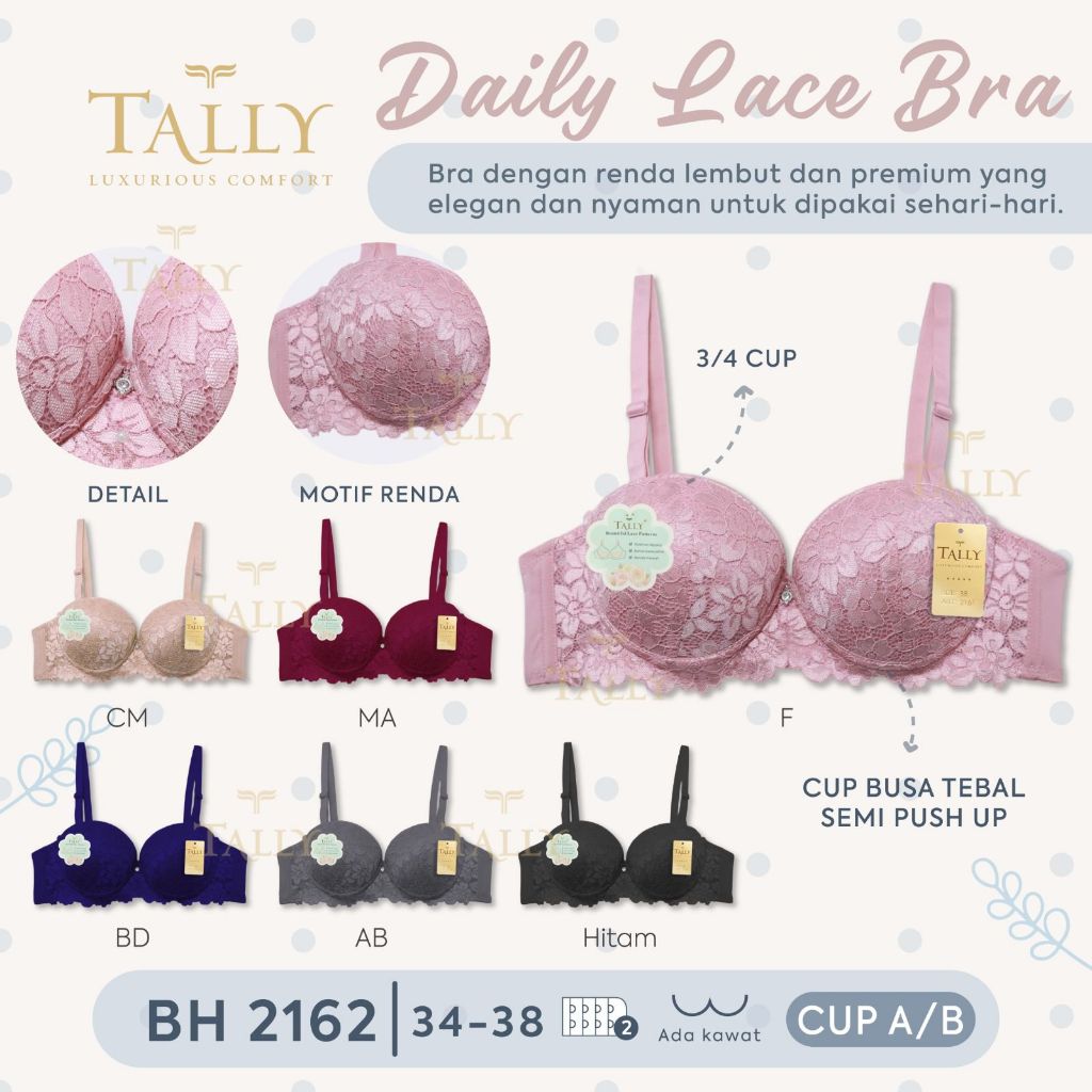 TALLY Bra Wanita Daily Lace Bra Ada Kawat Busa Tebal Renda Semi Push Up CUP A/B Kait 2 BH 2162