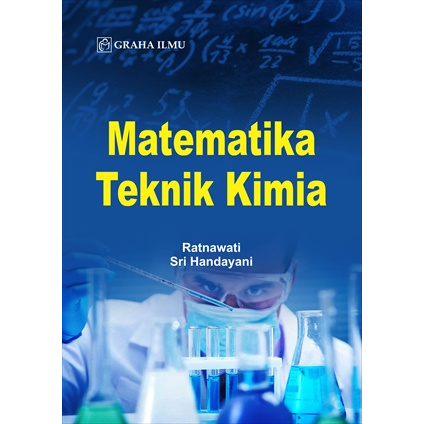 Matematika Teknik Kimia - Ratnawati; Sri Handayani