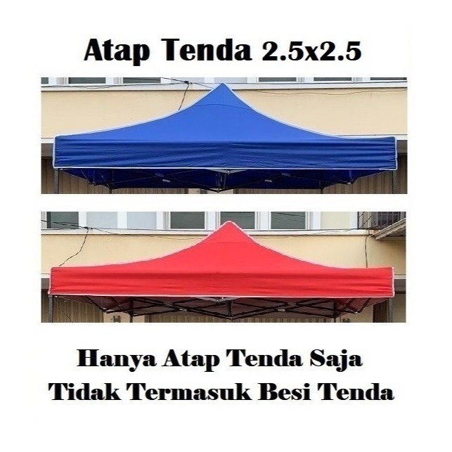 PREMIUM Terpal Atap Tenda Lipat 2.5x2.5