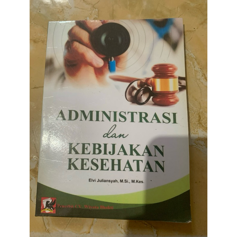 Buku Administrasi dan Kebijakan Kesehatan