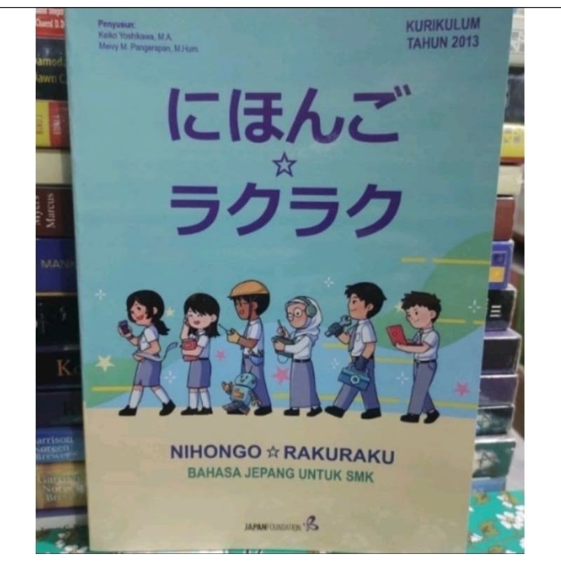 Nihongo RakuRaku Bahasa Jepang Untuk SMK