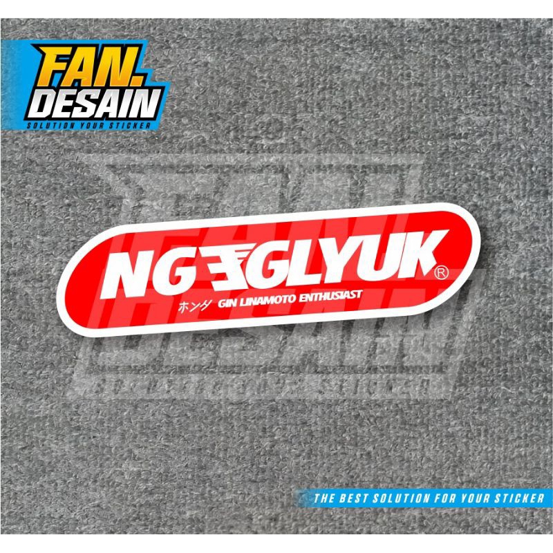 

STIKER NGEGLYUK STICKER NGEGL YUK