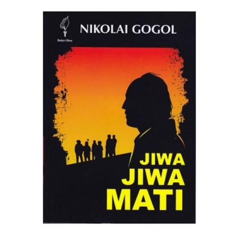 Novel Jiwa-Jiwa Mati - Nikolai Vasilievich Gogol