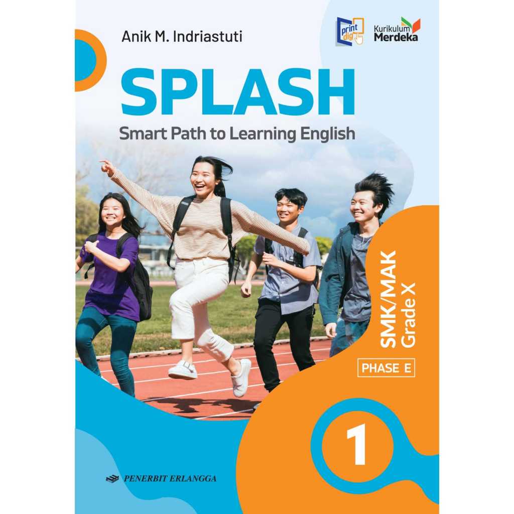 SPLASH Bahasa Inggris Kelas 10 SMK/MAK SPLASH Smart Path to Learning English