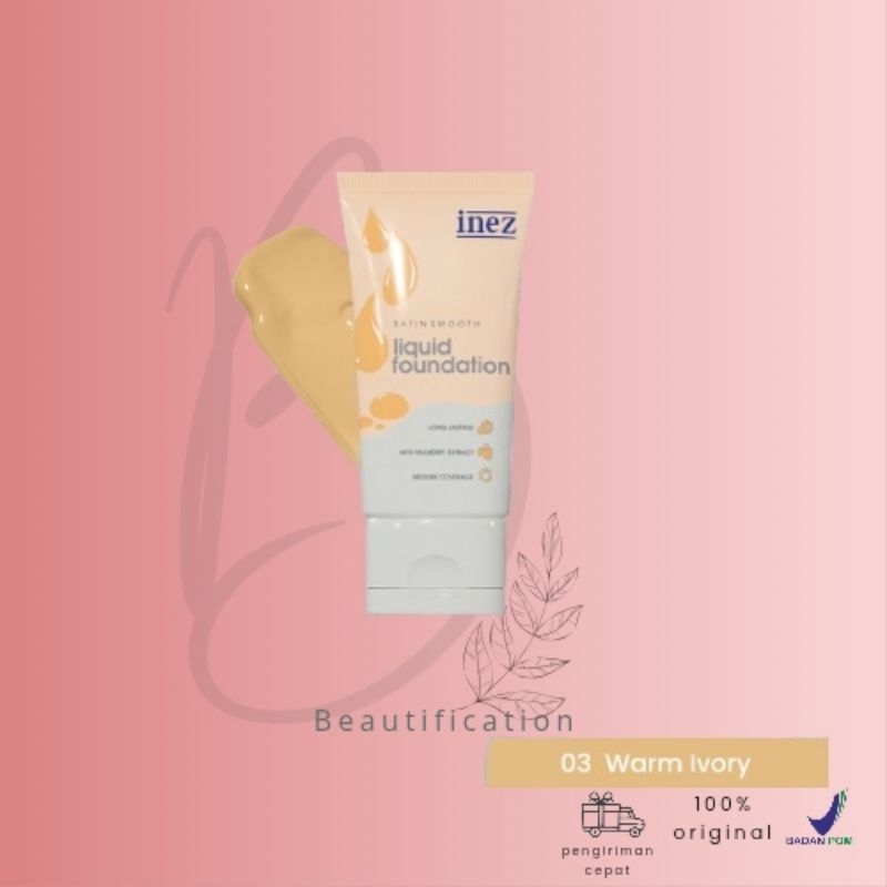 INEZ SATIN SMOOTH LIQUID FOUNDATION|FOUNDATION SATIN|DEWY FINISH