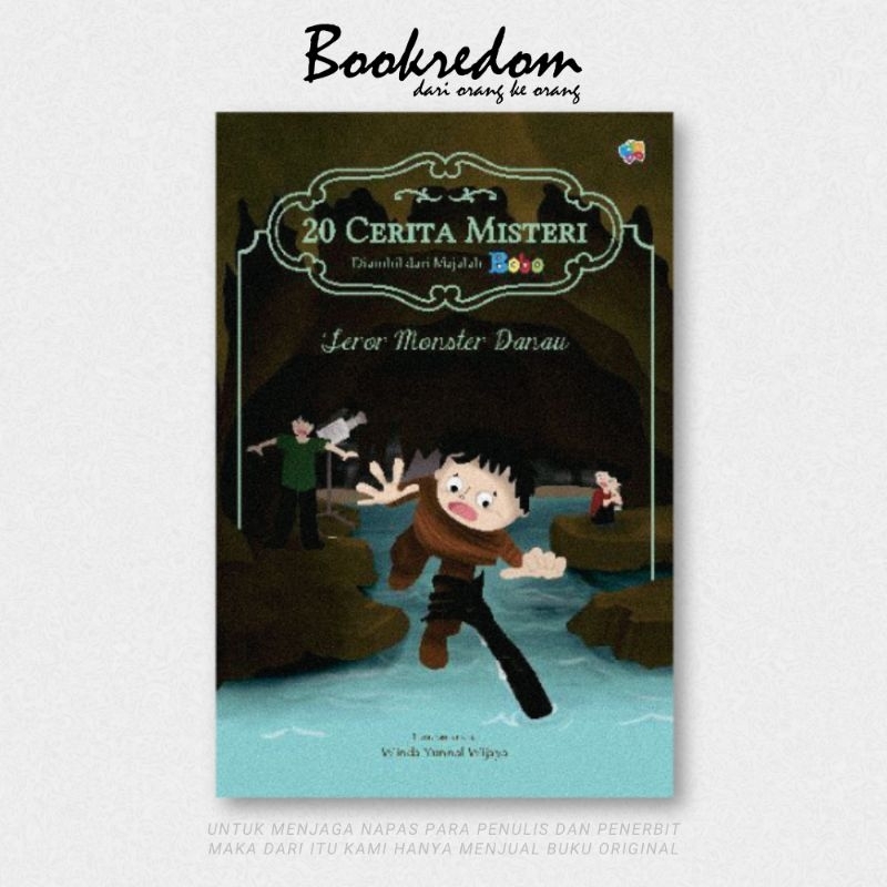 20 Cerita Misteri Diambil dari Majalah Bobo: Teror Monster Danau - Bookredom