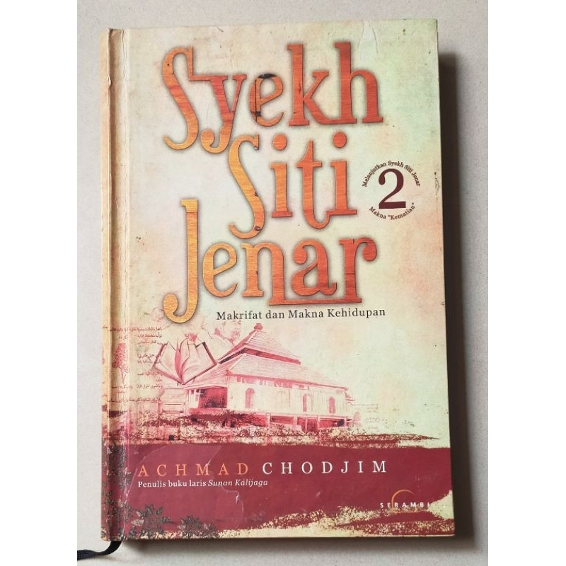 TERBAIK SYEKH SITI JENAR JILID 2 : MAKRIFAT DAN MAKNA KEHIDUPAN