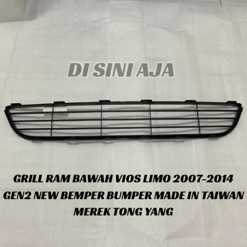 Grill Ram Bawah YARIS SEDAN 2007-2008 VIOS LIMO 2007-2014 Gen2 New Bemper Bumper MADE IN TAIWAN MERE