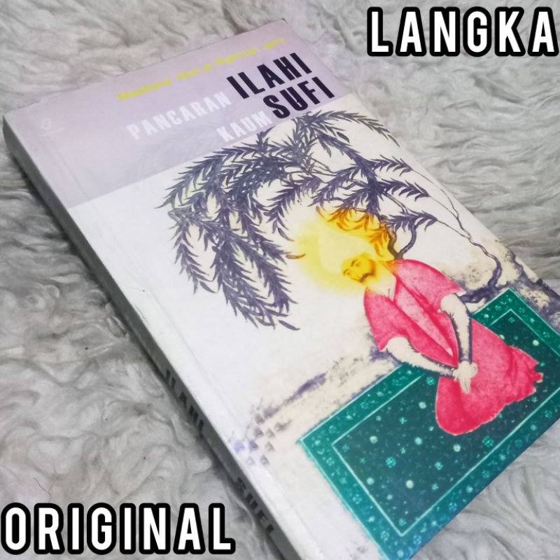 LANGKA pancaran ilahi kaum sufi mawlana abd ar rahman jami kitab nafahat al uns tasawuf