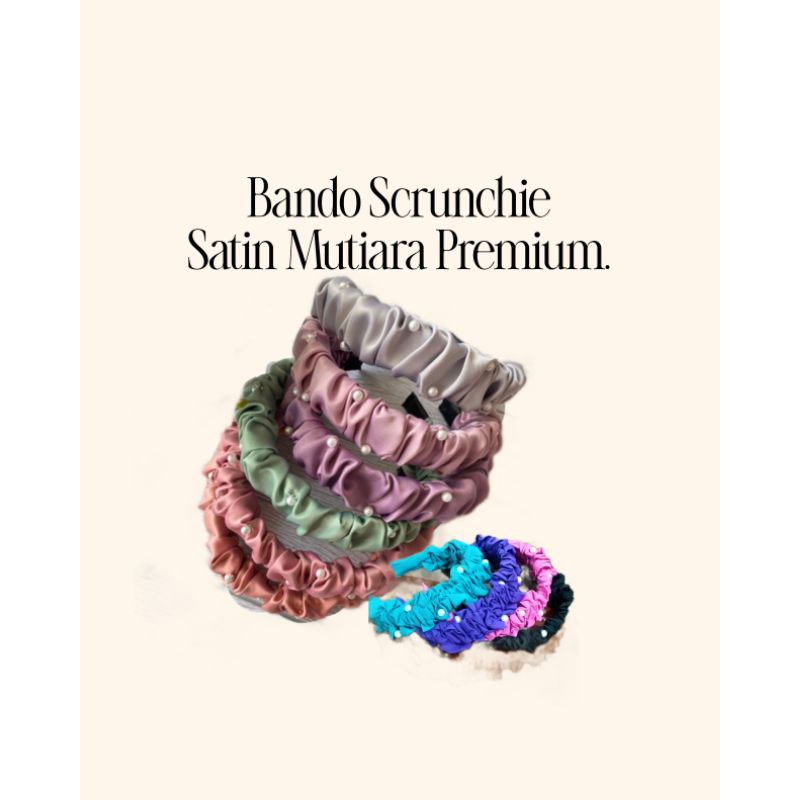 BANDO SRUNCHIE / BANDO NAGITA / BANDO SERUT MUTIARA GAYA KOREA