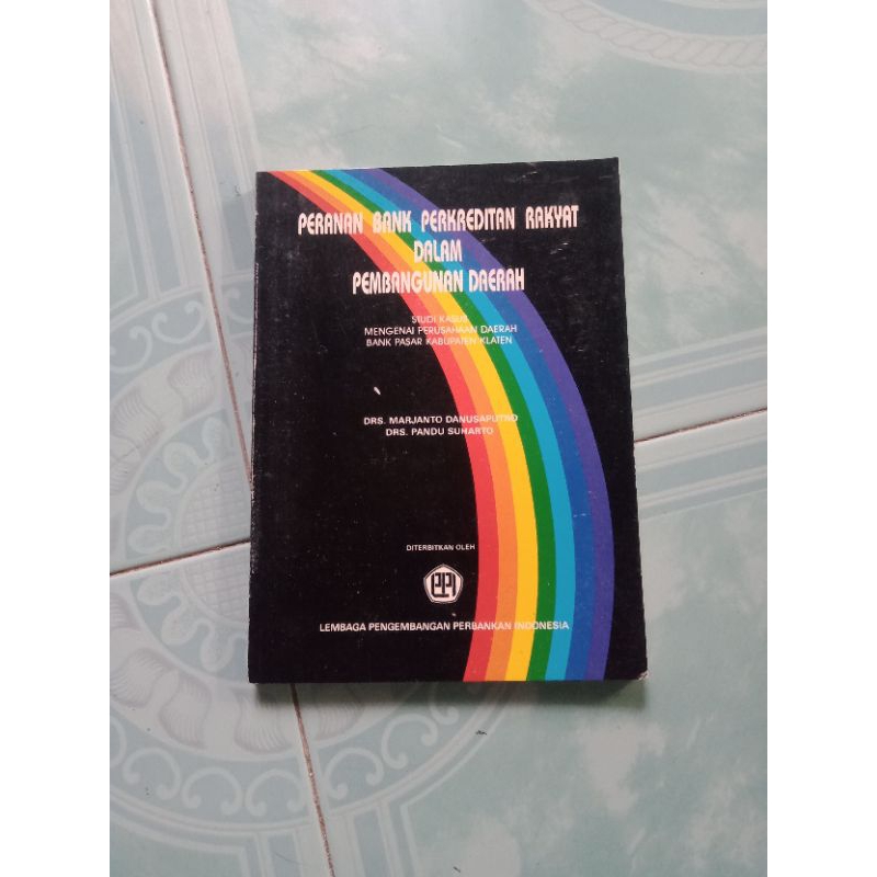 Buku Peranan Bank perkreditan rakyat dalam pembangunan daerah