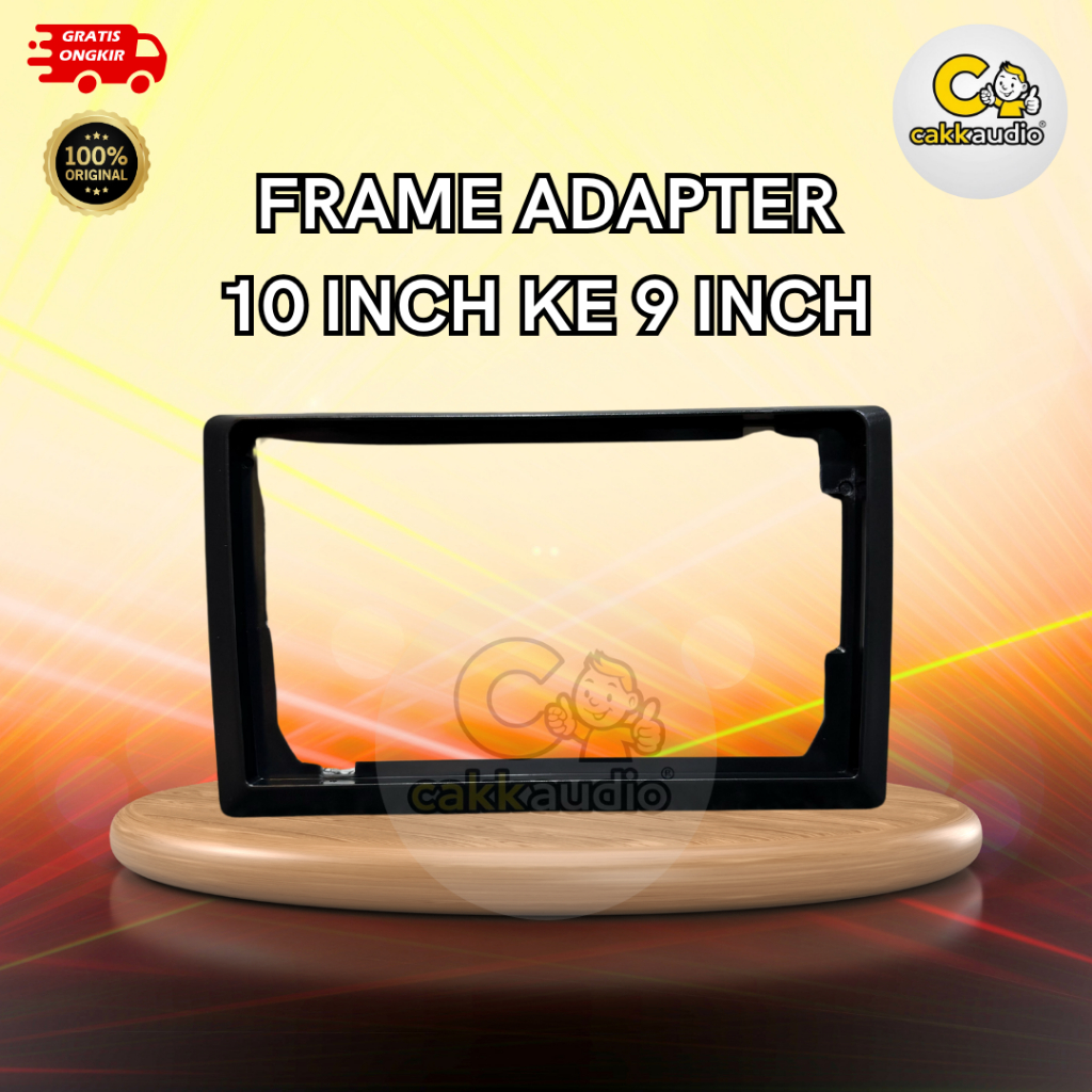 Frame Adapter Head Unit Android Mobil 10 Inch ke 9 Inch