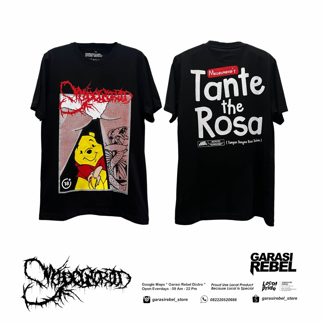 KAOS | TSHIRT | KAOSBAND | MODOL MOROT | LISENSI | LOKAL PRIDE | TANTE ROSA | GARASI REBEL