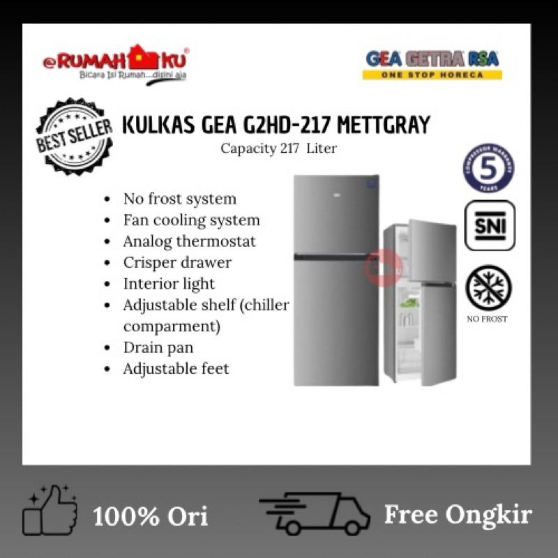 GEA KULKAS 2 PINTU G2HD-217 NO FROST/GEA KULKAS 2 PINTU KAPASITAS 217LITER/GEA KULKAS NO FROST