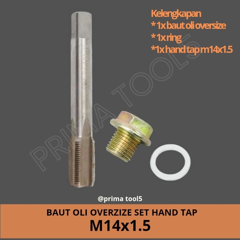BAUT OLI OVERSIZE KUNCI 19 SET HAND TAP M14X1.5